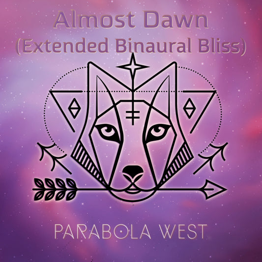 Almost Dawn (Extended Binaural Bliss)